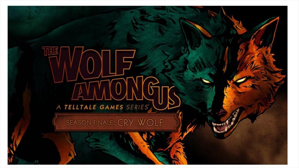 The Wolf Among Us